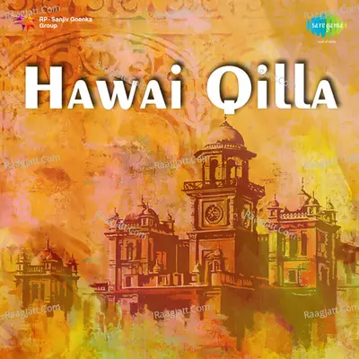 Hawai Qilla - J. D. Mazumder