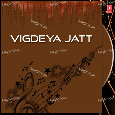 Vigdeya Jatt - Harjinder Nikku