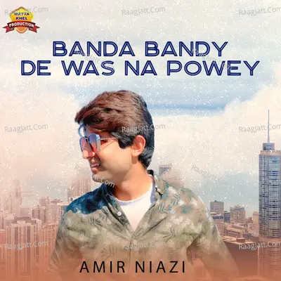 Banda Bandy De Was Na Powey Poster