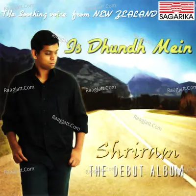 Is Dhundh Mein - Shriram Iyer