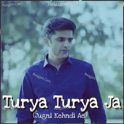 Turya Turya Ja (Jugni Kehndi Ae)
