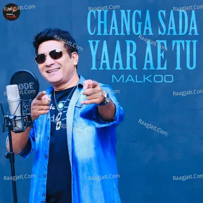 Changa Sada Yaar Ae Tu - Single Cover