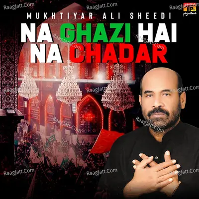 Na Ghazi Hai Na Chadar Cover
