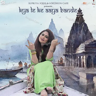 Kya Le Ke Aaya Bande Cover