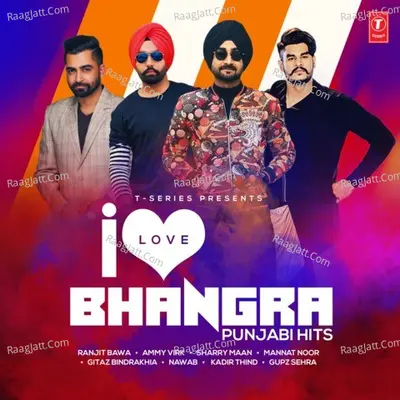 I Love Bhangra - Punjabi Hits Poster