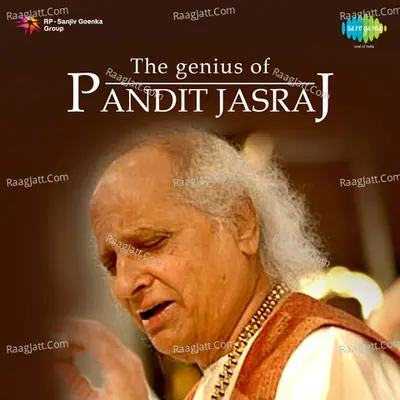 The Genius Of Pt Jasraj Cd 1 - Pandit Jasraj