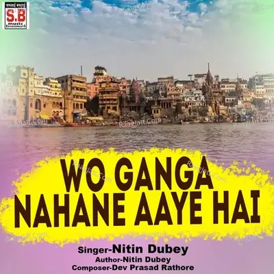 Wo Ganga Nahane Aaye Hai Cover