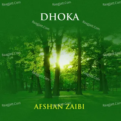 Dhoka - Afshan Zaibi