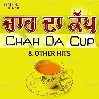 Chah Da Cup & other hits Poster