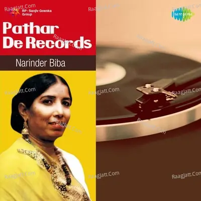 Pathar De Records - Narinder Biba