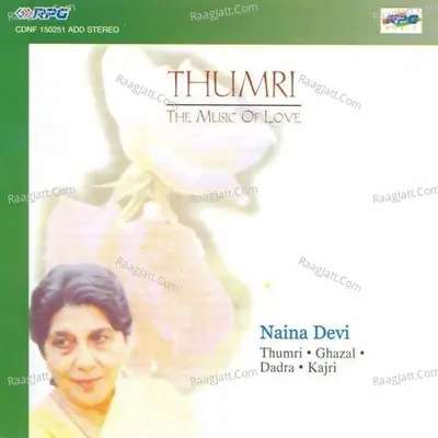 Naina Devi Thumri The Music Of Love Poster