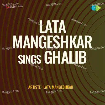Lata Mangeshkar Sings Ghalib - Lata Mangeshkar