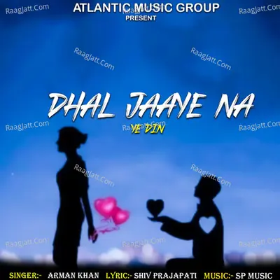 Dhal Jaaye Na Ye Din Cover
