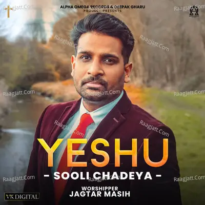 Yeshu Sooli Chadeya Cover
