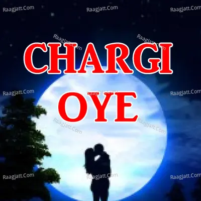 Chargi Oye - Manmindar Bassi