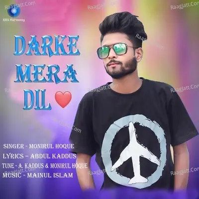 Darke Mera Dil