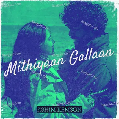 Mithiyaan Gallaan Cover