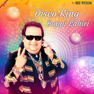 Disco King Bappi Lahiri - Bappi Lahiri