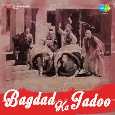 Bagdad Ka Jadoo - Mubarak Begum