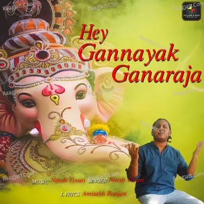 Hey Gannayak Ganaraja Cover