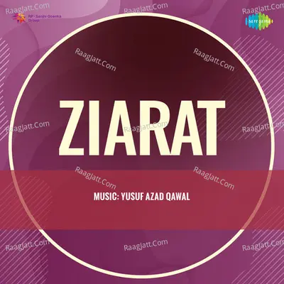 Ziarat - Yusuf Azad Qawwal