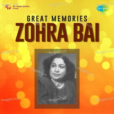 Great Memories - Zohra Bai Poster