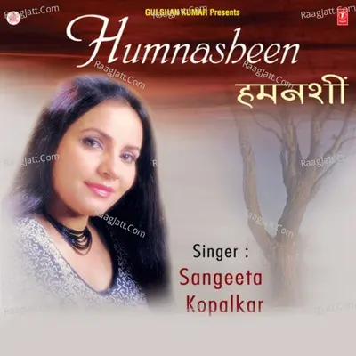 Humnasheen - Sangeeta Kopalkar