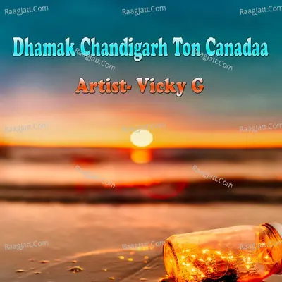 Dhamak Chandigarh Ton Canadaa Cover
