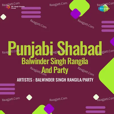 Punjabi Shabad Balwinder Singh Rangila And Party Poster