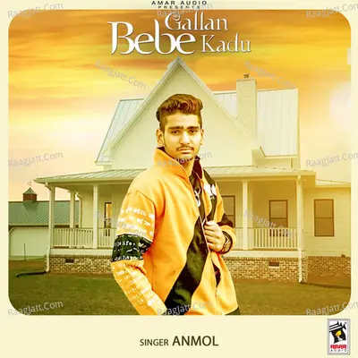 Bebe Gallan Kadu Cover