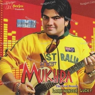 Mukhra - Lakhwinder Lucky