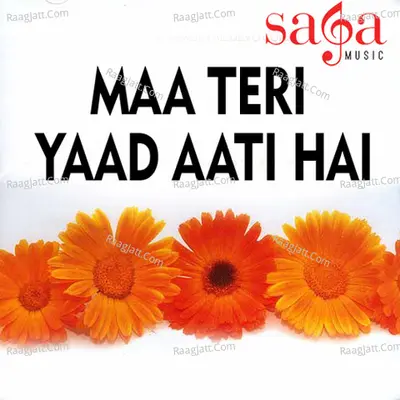 Maa Teri Yaad Aati Hai Poster