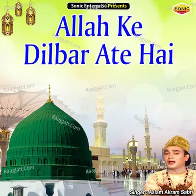 Allah Ke Dilbar Ate Hai Cover