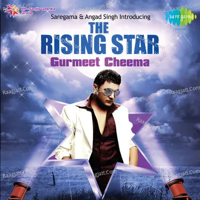 The Rising Star Gurmeet Cheema - Gurmeet Cheema