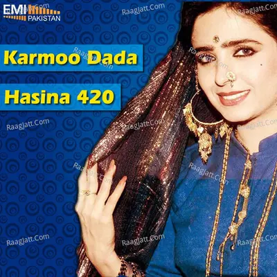 Hasina 420 & Karmoo Dada (Original Motion Picture Soundtracks) - Noor Jehan
