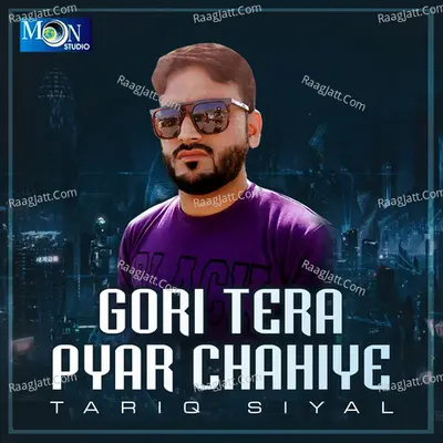 Gori Tera Pyar Chahiye Poster
