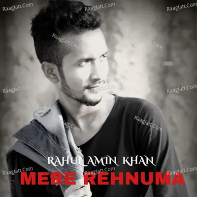 MERE REHNUMA Cover