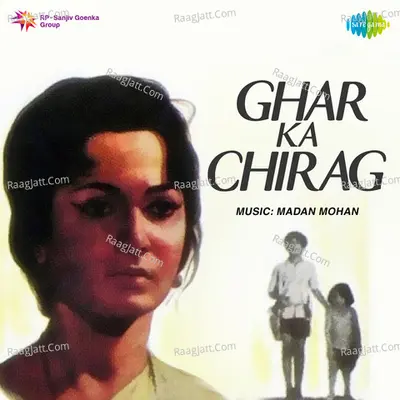 Ghar Ka Chirag - Mohammed Rafi