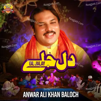 Dil Jalay - Single