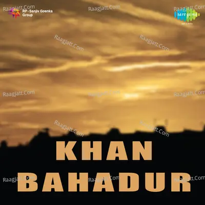 Khan Bahadur - B. S. Hugan