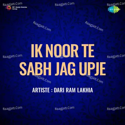 Ik Noor Te Sabh Jag Upje - Charanjit Ahuja
