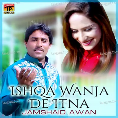 Ishqa Wanja De Itna - Single Cover