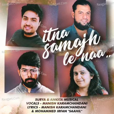 Itna Samajh Le Naa Cover