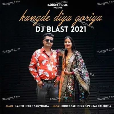 Kangde Diya goriya (DJ Blast 2021) Cover