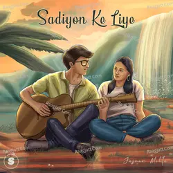 Sadiyon Ke Liye