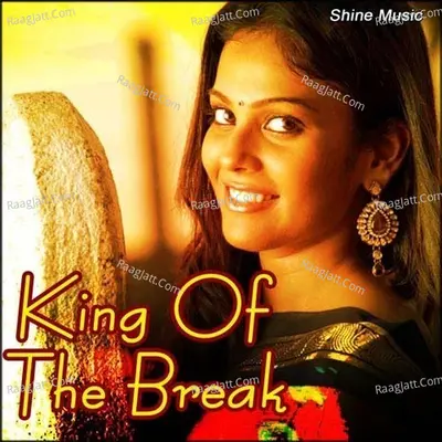 King Of The Break - Jaspinder Narula