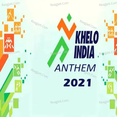 Khelo India Anthem - 2021