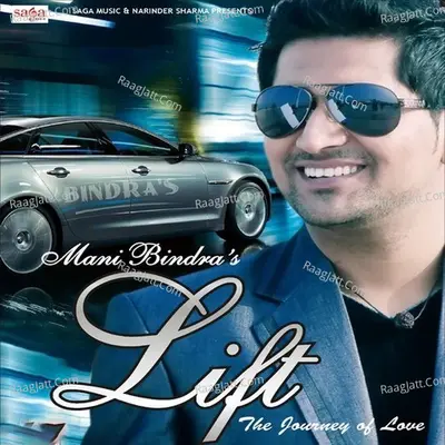 Lift The Journey Of Love - Mani Bindra