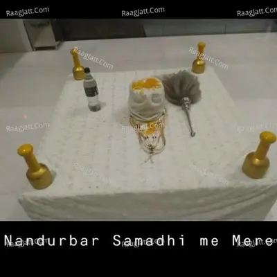 Nandurbar Samadhi Me Mere Cover