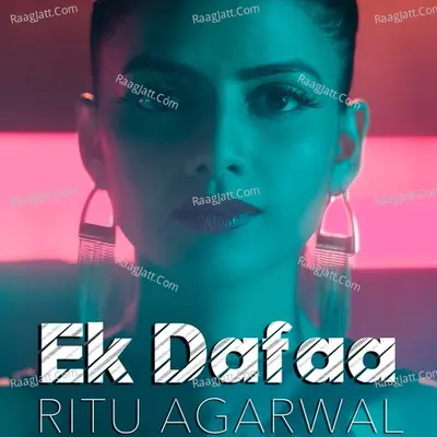 Ek Dafaa